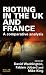 Rioting in the UK and France, 2001-2006: A Comparative Analysis