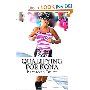 Qualifying for Kona: The Road to Ironman Triathlon World Championship in Hawaii