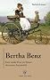Bertha Benz - Eine starke Frau am Steuer des ersten Automobils