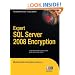 Expert SQL Server 2008 Encryption