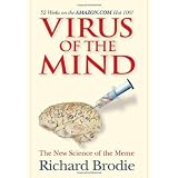 Virus of the Mind: The New Science of the Meme