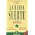 La Buena Suerte: Claves de la Prosperidad (Spanish Edition)