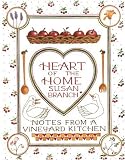  : Heart of the Home: Notes From a Vineyard Kitchen