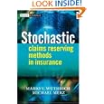 Stochastic Claims Reserving Methods in Insurance (The Wiley Finance Series)'