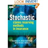 Stochastic Claims Reserving Methods in Insurance (The Wiley Finance Series)'