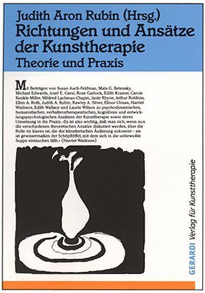 Richtungen und Ans�tze der Kunsttherapie