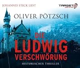 Die Ludwig-Verschw�rung, 6 CDs (TARGET - mitten ins Ohr)