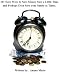 101 Easy Ways to Save Money Save a Little Time and Perhaps Even Save your Sanity at Times.