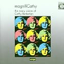Magnificathy - The Many Voices of Cathy Berberian