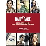 the daily face 25 makeup looks for day night and everything in between
