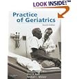 Practice of Geriatrics (PRACTICE OF GERIATRICS) by  Edmund H. Duthie, Paul R. Katz, and Michael Malone