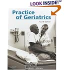 Practice of Geriatrics (PRACTICE OF GERIATRICS) by  Edmund H. Duthie, Paul R. Katz, and Michael Malone