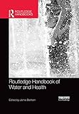 Routledge handbook of water and health