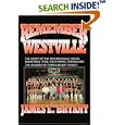 Remember Westville: The Story of the 1976 Westville Tigers Basketball Team, Their Hopes, Dreams And The Season The Town... by James E. Bryant