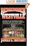 Remember Westville: The Story of the 1976 Westville Tigers Basketball Team, Their Hopes, Dreams And The Season The Town Can Not Forget