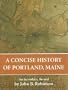 A Concise History of Portland