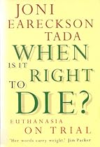 When is it Right to Die?: Euthanasia on Trial When is it Right to Die?: Euthanasia on Trial