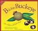 B Is For Buckeye: An Ohio Alphabet Edition 1. (Discover America State By State. Alphabet Series)