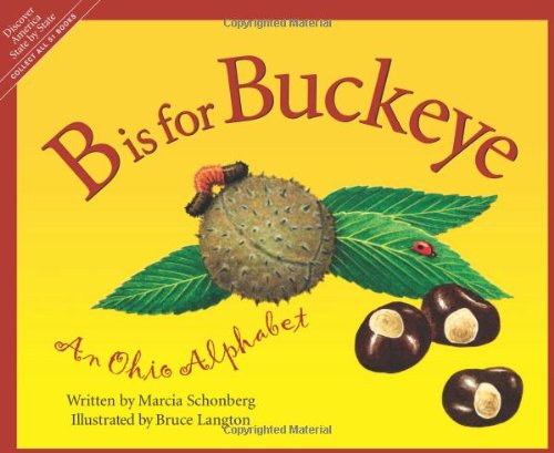 b is for buckeye an ohio alphabet discover america state by state