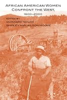 African American Women Confront the West, 1600-2000