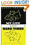 My Life and Hard Times (Perennial Classics)