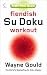 Train Your Brain: Fiendish Su Doku Workout (Train Your Brain)