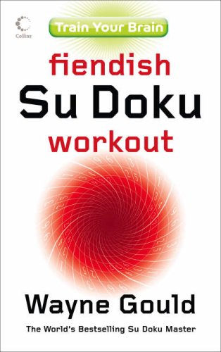 Cover image : Train Your Brain: Fiendish Su Doku Workout (Train Your Brain)