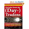 Die hohe Kunst des (Day-) Tradens: Revolutionieren Sie Ihr Trading mit der Target-Trend-Methode