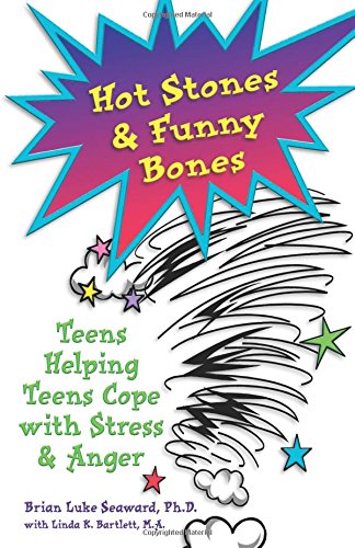 hot stones and funny bones teens helping teens cope with stress and anger