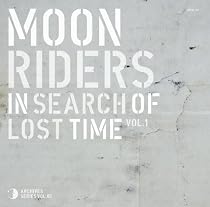 moonriders In Search of Lost Time Vol.1