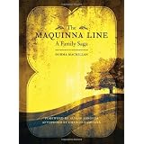 The Maquinna Line: A Family Sagaby Norma Macmillan