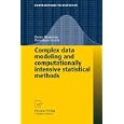 Complex data modeling and computationally intensive statistical methods (Contributions to Statistics) by Pietro Mantovan and Piercesare Secchi