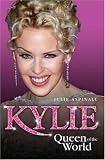 Review John Blake Publishing Ltd  / Kylie - Queen of the World