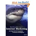 Haifischbecken Internet Marketing: So bringen Sie Ihr Unternehmen im Internet auf Erfolgskurs
