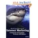 Haifischbecken Internet Marketing: So bringen Sie Ihr Unternehmen im Internet auf Erfolgskurs