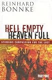 Hell Empty Heaven Full: Stirring Compassion for the Lost