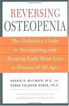 Reversing Osteopenia: The Definitive Guide to Recognizing and Treating Early Bone Loss in Women of All Ages