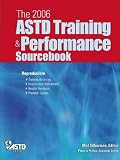 The ASTD 2006 Training & Performance Sourcebook