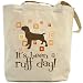 Canvas Tote Bag Beige  Cane Corso ItS Been A Ruff Day!  Dog