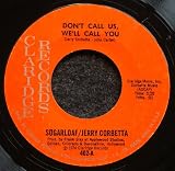 Don`t Call Us, We`ll Call You / Texas Two-Lane