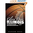 Glory Days: Legends of Illinois High School Basketball by Taylor Bell