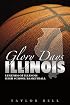 Glory Days: Legends of Illinois High School Basketball