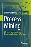 Process Mining: Discovery, Conformance and Enhancement of Business Processes