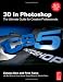 3D in Photoshop: The Ultimate Guide for Creative Professionals