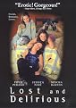 Lost and Delirious (Widescreen)