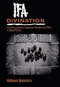 Ifa Divination: Communication between Gods and Men in West Africa (Midland Book, Mb 638)