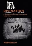 Ifa Divination: Communication between Gods and Men in West Africa (Midland Book)