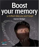 Boost Your Memory (52 Brilliant Ideas)