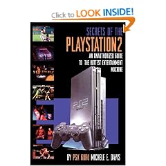 Secrets of the Playstation 2: An Unauthorized Guide to the Year's Hottest Entertainment Machine