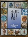 Ceramics of the world : an illustrated history